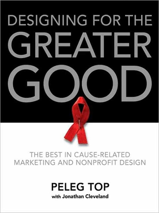 Title details for Designing for the Greater Good by Peleg Top - Available